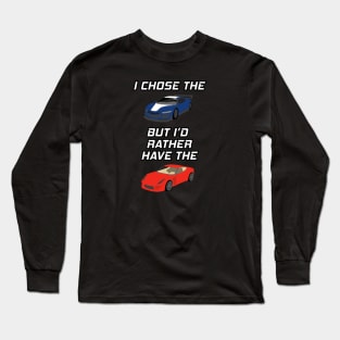 I Chose The Jester... Long Sleeve T-Shirt